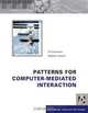 Patterns for Computer-Mediated Interaction, Till Schummer, Stephan Lukosch 