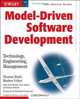 Model-Driven Software Development: Technology, Engineering, Management, Thomas Stahl, Markus Voelter 
