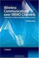 Wireless Communications over MIMO Channels: Applications to CDMA and Multiple Antenna Systems, Volker Kuhn 