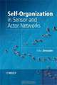 Self-Organization in Sensor and Actor Networks, Falko Dressler 