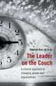 The Leader on the Couch: A Clinical Approach to Changing People & Organisations, Manfred F. R. Kets de Vries 