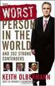The Worst Person in the World: And 202 Strong Contenders, Keith Olbermann 