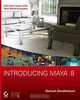 Introducing Maya 8: 3D for Beginners +CD, Dariush Derakhshani 