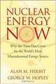 Nuclear Energy Now: Why the Time Has Come for the World