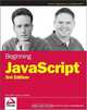 Beginning JavaScript, Paul Wilton, Jeremy McPeak 