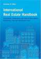 International Real Estate Handbook : Acquisition, Ownership and Sale of Real Estate Residence, Tax and Inheritance Law, Christian H. Kalin 