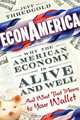EconAmerica: Why the American Economy is Alive and Well... And What That Means to Your Wallet, Jeff Thredgold 