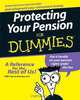 Protecting Your Pension For Dummies, Robert D., Esq Gary, Jori Bloom, Esq Naegele 