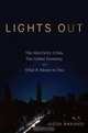 Lights Out: The Electricity Crisis, the Global Economy, and What It Means To You, Jason Makansi 