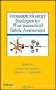 Immunotoxicology Strategies for Pharmaceutical Safety Assessment, 