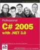 Professional C# 2005 with .NET 3.0 (Wrox Professional Guides), Christian Nagel, Bill Evjen, Jay Glynn, Karli Watson, Morgan Skinner 
