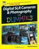Digital SLR Cameras & Photography for Dummies, David D. Busch 