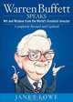 Warren Buffett Speaks: Wit and Wisdom from the World