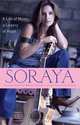 A Life of Music, a Legacy of Hope, Soraya 