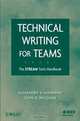 Technical Writing for Teams: The STREAM Tools Handbook, Alexander Mamishev, Sean Williams 