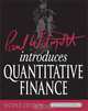 Paul Wilmott Introduces Quantitative Finance, Paul Wilmott 