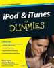 iPod & iTunes For Dummies (For Dummies (Computer/Tech)), Tony Bove 