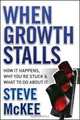 When Growth Stalls: How It Happens, Why You