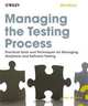 Managing the Testing Process: Practical Tools and Techniques for Managing Hardware and Software Testing, Rex Black 