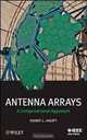 Antenna Arrays: A Computational Approach, Randy L. Haupt 