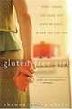 Gluten-Free Girl: How I Found the Food That Loves Me Back...And How You Can Too, Shauna James Ahern 