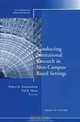 Conducting Institutional Research in Non-Campus-Based Settings: New Directions for Institutional Research (J-B IR Single Issue Institutional Research), 