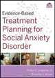 Evidence-Based Treatment Planning for Social Anxiety Disorder DVD (Evidence-Based Psychotherapy Treatment Planning Video Series), Arthur E. Jongsma, Timothy J. Bruce 
