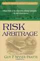 Risk Arbitrage (Wiley Investment Classics), Guy Wyser-Pratte 