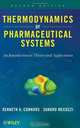 Thermodynamics of Pharmaceutical Systems: An introduction to Theory and Applications, Kenneth A. Connors, Sandro Mecozzi 