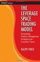 The Leverage Space Trading Model: Reconciling Portfolio Management Strategies and Economic Theory, Ralph Vince 