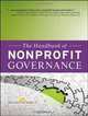 The Handbook of Nonprofit Governance (Essential Texts for Nonprofit and Public Leadership and Management), LASTBoardSource 