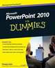 PowerPoint 2010 For Dummies (For Dummies (Computer/Tech)), Doug Lowe 