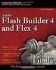 Flash Builder 4 and Flex 4 Bible, David Gassner 