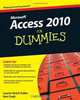 Access 2010 For Dummies (For Dummies (Computer/Tech)), Laurie Ulrich Fuller, Ken Cook 
