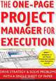 The One-Page Project Manager for Execution: Drive Strategy and Solve Problems with a Single Sheet of Paper, Clark A. Campbell, Mike Collins 