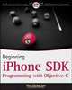 Beginning iPhone SDK Programming with Objective-C (Wrox Programmer to Programmer), Wei-Meng Lee 