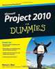 Project 2010 For Dummies (For Dummies (Computer/Tech)), Nancy C. Muir 