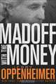 Madoff with the Money, Jerry Oppenheimer 