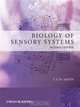 Biology of Sensory Systems, Christopher Smith 
