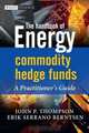Energy Commodity Hedge Funds: A Practitioner