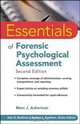 Essentials of Forensic Psychological Assessment (Essentials of Psychological Assessment), Marc J. Ackerman Ph.D. 