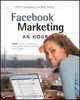 Facebook Marketing: An Hour a Day, Chris Treadaway, Mari Smith 