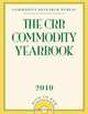 The CRB Commodity Yearbook 2010, 