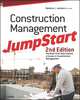 Construction Management JumpStart: The Best First Step Toward a Career in Construction Management, Barbara J. Jackson 