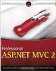 Professional ASP.NET MVC 2, Jon Galloway, Scott Hanselman, Phil Haack, Scott Guthrie, Rob Conery 