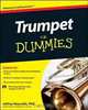 Trumpet For Dummies (For Dummies (Lifestyles Paperback)), Jeffrey Reynolds 