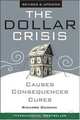 The Dollar Crisis: Causes, Consequences, Cures, Richard Duncan 