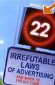 22 Irrefutable Laws of Advertising: And When to Violate Them, Michael Newman 