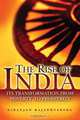 The Rise of India: Its Transformation from Poverty to Prosperity, Niranjan Rajadhyaksha 