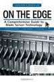 On the Edge: A Comprehensive Guide to Blade Server Technology, Kiran Mani, Bradley Jee 